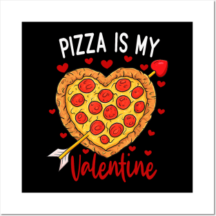 Pizza Is My Valentine Funny Valentines Day Heart Shape 2024 Posters and Art